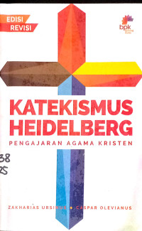 Katekismus Heidelberg: Pengajaran Agama Kristen