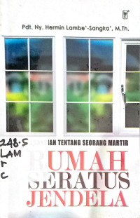 Rumah Seratus jendela:kesaksian tentang Martir