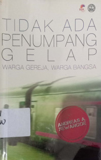 Tidak ada Penumpang Gelap: Warga gereja, Warga Bangsa