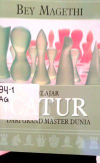 Belajar Catur dari Grand Master dunia