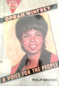 Oprah Winfrey;A Voice for the People
