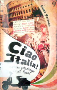 Ciao Italia!; catatan petualangan empat musim