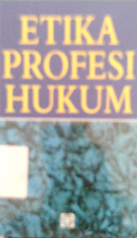 Etika Profesi Hukum