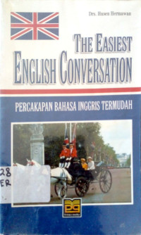 The easiest english conversation = Percakapan bahasa inggris termudah