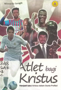Atlet bagi Kristus:Menjadi saksi kristus dalam dunia Profesi