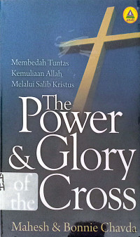 The Power & Glory of the cross.