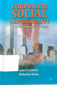 Corporate Social Responsibilty=Kunci Meraih Kesuksesan