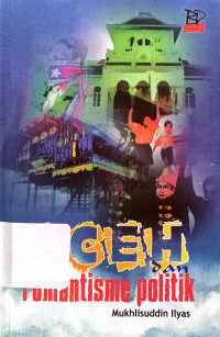 ACEH dan Romantisme Politik