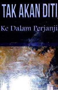 SATU IOTA TAK AKAN DITIADAKAN : Pengantar Ke Dalam Perjanjian Lama